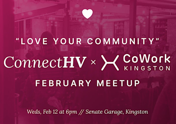 ConnectHV X CoWork Kingston February Meetup